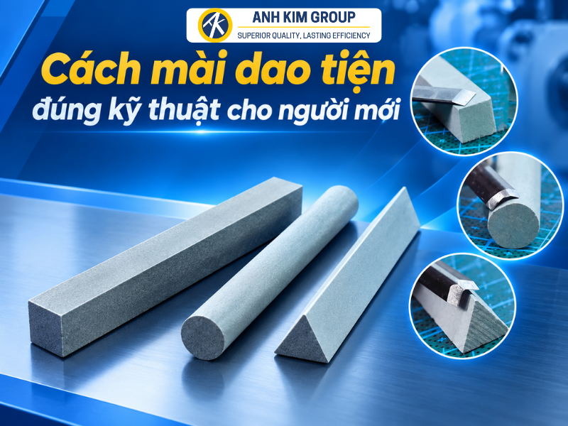 Cách mài dao tiện đúng kỹ thuật cho người mới