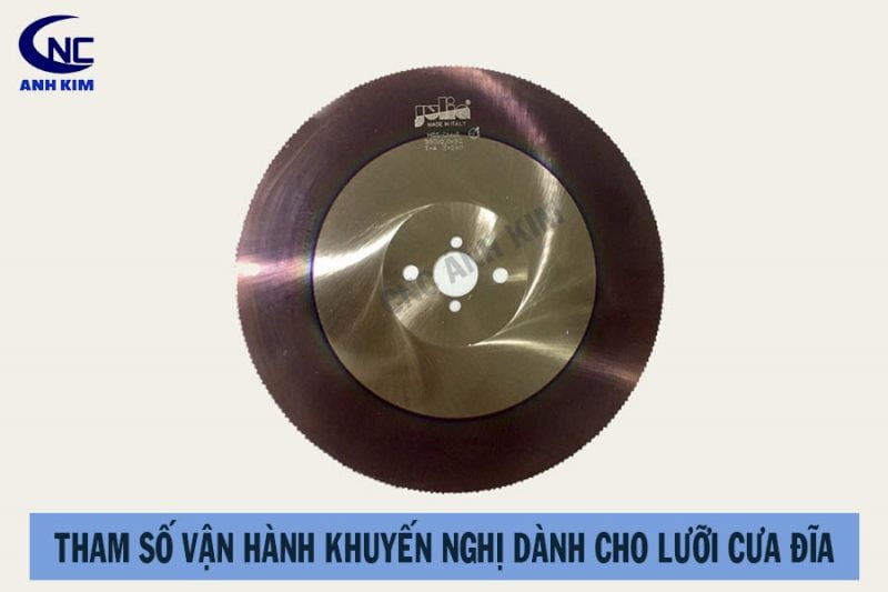 tham so van hanh khuyến nghị lưỡi cưa đĩ