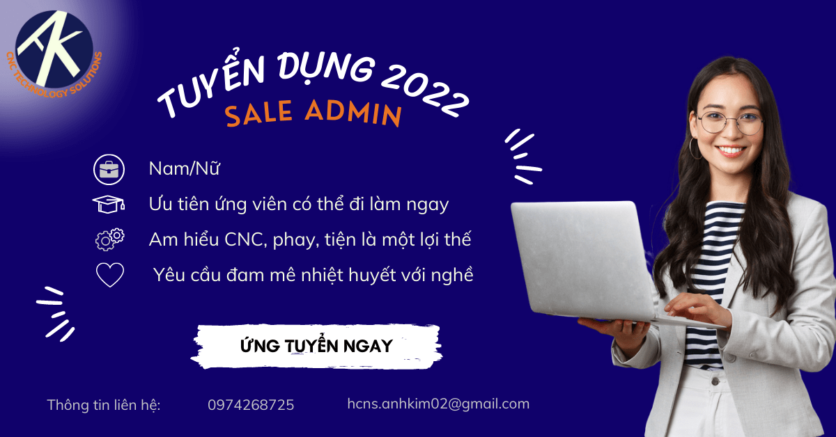 CNC Ánh Kim tuyển dụng: Vị trí SALE ADMIN đãi ngộ hấp dẫn