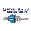 BT OML Side Lock Oil Hole Holders 2