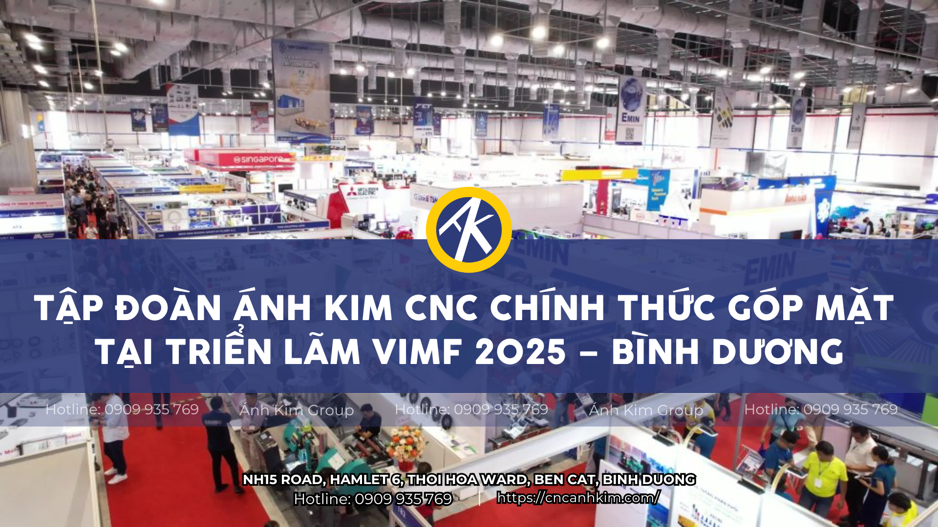 Tập Đoàn Ánh Kim CNC Chính Thức Góp Mặt Tại Triển Lãm VIMF 2025 – Bình Dương