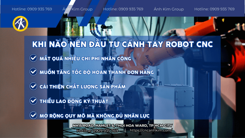 Khi nào chúng ta nên đầu tư vào cánh tay robot cnc