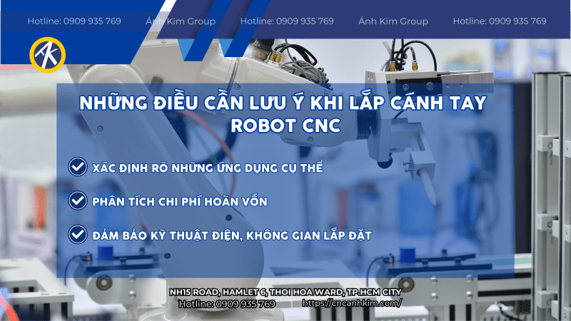 Những điều cần lưu ý khi lắp đặt cánh tay robot cnc