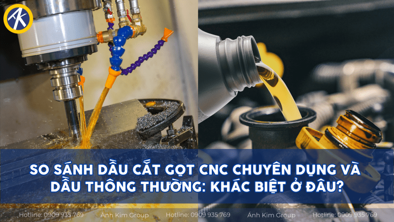 Thumbnail só sánh dầu cắt gọt cnc chuyên dụng và dầu thông thường