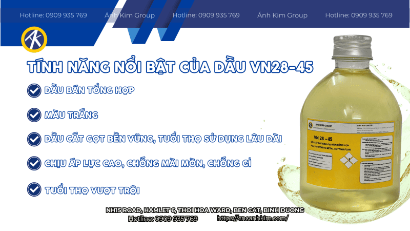 Dầu cắt gọt vn28-43 và những tính năng nổi bật