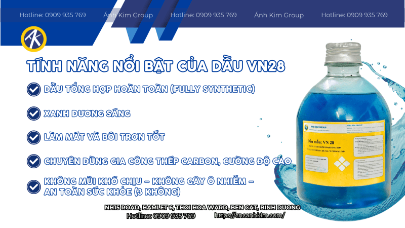 Dầu cắt gọt vn28 và những tính năng nổi bật