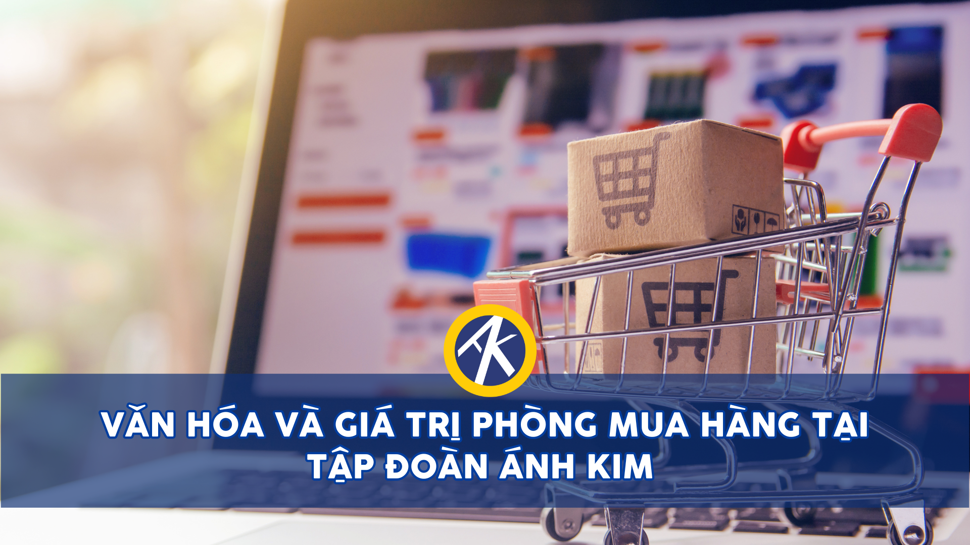 Văn Hóa Và Giá Trị Phòng Mua Hàng Tại Tập Đoàn Ánh Kim 